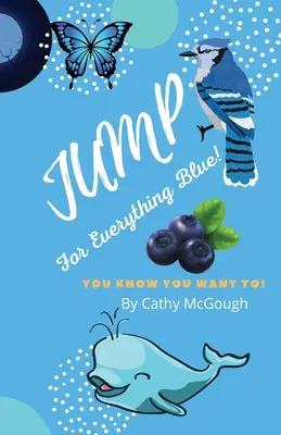 Skoč pre všetko modré - Jump for Everything Blue
