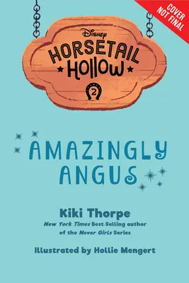 Horsetail Hollow Úžasne Angus (Horsetail Hollow, Book 2) - Horsetail Hollow Amazingly Angus (Horsetail Hollow, Book 2)
