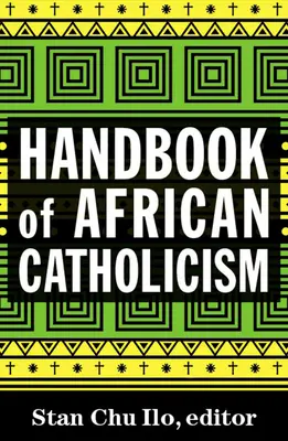 Príručka afrického katolicizmu - Handbook of African Catholicism