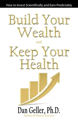 Vybudujte si bohatstvo a zachovajte si zdravie - Build Your Wealth and Keep Your Health