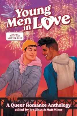 Mladí zamilovaní muži: Antológia queer romantiky - Young Men in Love: A Queer Romance Anthology