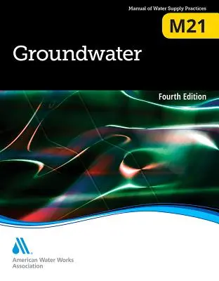 M21 Podzemné vody, štvrté vydanie - M21 Groundwater, Fourth Edition