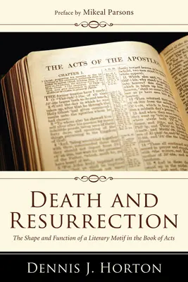 Smrť a vzkriesenie - Death and Resurrection