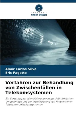Verfahren zur Behandlung von Zwischenfllen in Telekomsystemen