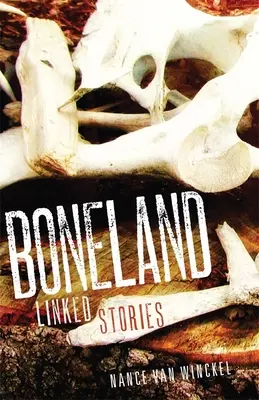 Boneland: Prepojené príbehy - Boneland: Linked Stories