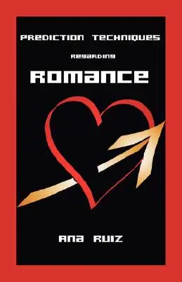 Predpovedné techniky týkajúce sa romantiky - Prediction Techniques Regarding Romance