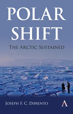 Polárny posun: Arktída sa udržuje - Polar Shift: The Arctic Sustained
