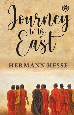 Cesta na východ - The Journey To The East
