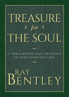 Poklad pre dušu: Trojmesačná denná pobožnosť o prenasledujúcej Božej láske - Treasure for the Soul: A Three-Month Daily Devotion of God's Pursuing Love