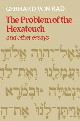 Problém Hexateuchu a iné eseje - The Problem of the Hexateuch and Other Essays