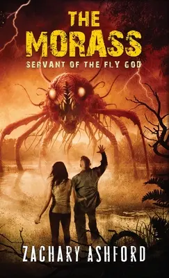 Morasa: Sluha boha múch - The Morass: Servant of the Fly God
