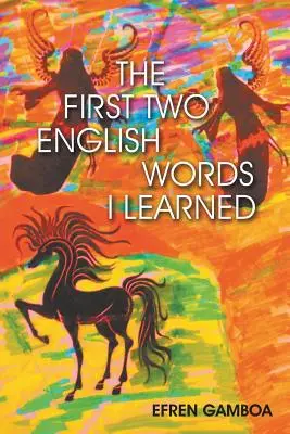 Prvé dve anglické slová, ktoré som sa naučil - The First Two English Words I Learned