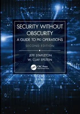 Bezpečnosť bez obskúrnosti: Príručka k prevádzke PKI - Security Without Obscurity: A Guide to PKI Operations