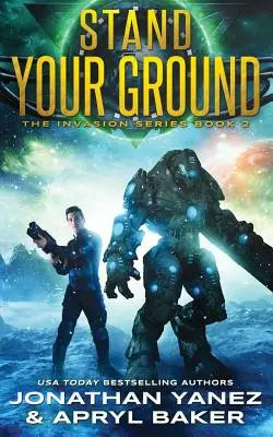 Stand Your Ground: Brána do galaxie - Stand Your Ground: A Gateway to the Galaxy Series