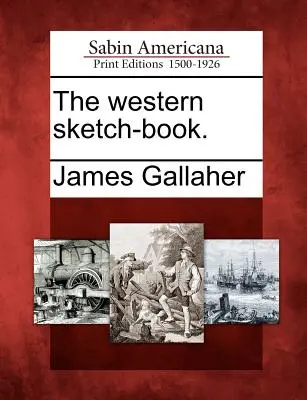 Západný skicár. - The Western Sketch-Book.