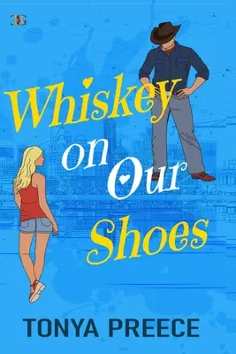 Whisky na našich topánkach - Whiskey on Our Shoes