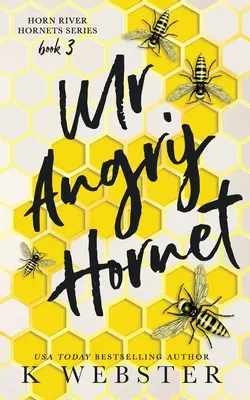 Pán nahnevaný sršeň - Mr. Angry Hornet