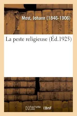 Náboženský mor (La peste religieuse) - La peste religieuse