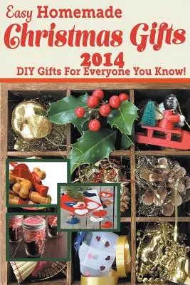 Jednoduché domáce vianočné darčeky 2014: Urob si sám darčeky pre každého, koho poznáš! - Easy Homemade Christmas Gifts 2014: DIY Gifts For Everyone You Know!