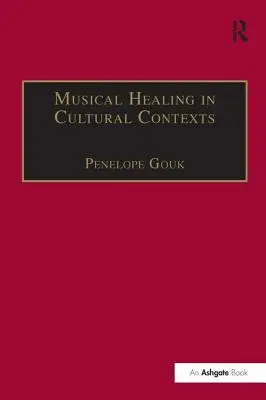 Hudobné liečenie v kultúrnych kontextoch - Musical Healing in Cultural Contexts