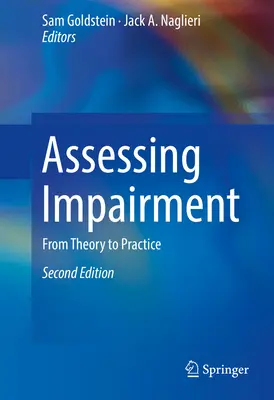 Assessing Impairment: Od teórie k praxi - Assessing Impairment: From Theory to Practice