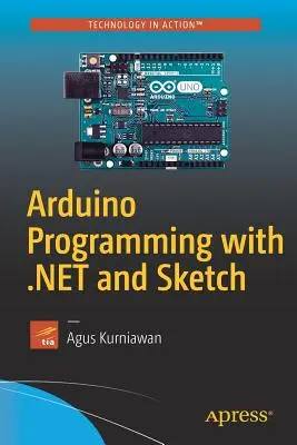 Programovanie Arduino pomocou .Net a Sketch - Arduino Programming with .Net and Sketch