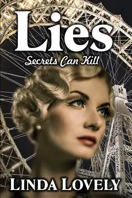 Lži: Tajomstvá môžu zabíjať - Lies: Secrets Can Kill