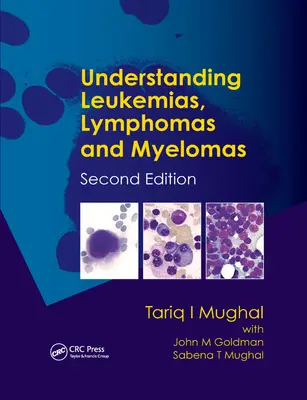 Pochopenie leukémií, lymfómov a myelómov - Understanding Leukemias, Lymphomas and Myelomas