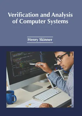 Verifikácia a analýza počítačových systémov - Verification and Analysis of Computer Systems