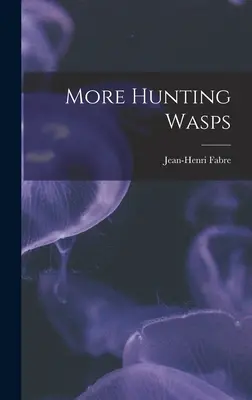 Viac Lov na osy - More Hunting Wasps