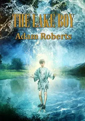 Chlapec z jazera - The Lake Boy