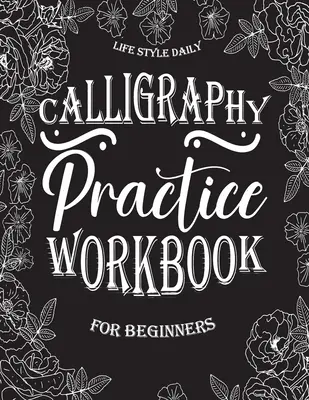 Kaligrafická cvičebnica pre začiatočníkov: Objavte očarujúci svet kaligrafie na tajomnom čiernom papieri. - Calligraphy Practice Book for Beginners: Discover the Enchanting World of Calligraphy on Mysterious Black Paper