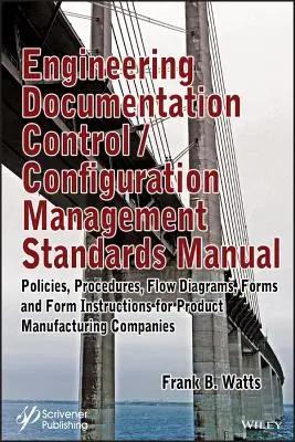 Príručka noriem pre riadenie technickej dokumentácie / riadenie konfigurácie - Engineering Documentation Control / Configuration Management Standards Manual