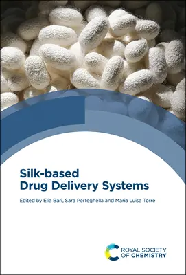 Systémy dodávania liečiv na báze hodvábu - Silk-Based Drug Delivery Systems