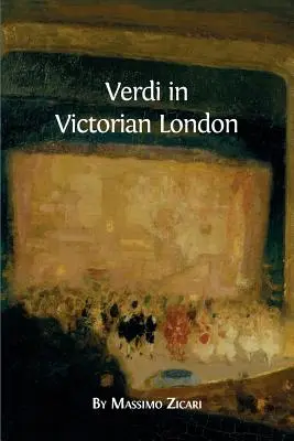 Verdi vo viktoriánskom Londýne - Verdi in Victorian London