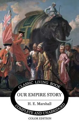 Príbeh našej ríše (farebný) - Our Empire Story (Color)