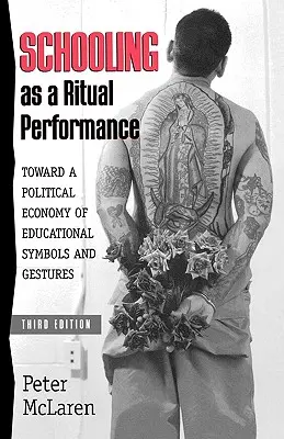 Školstvo ako rituálne predstavenie: K politickej ekonómii vzdelávacích symbolov a gest - Schooling as a Ritual Performance: Towards a Political Economy of Educational Symbols and Gestures