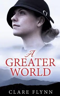 Väčší svet: Cesta ženy - A Greater World: A Woman's Journey