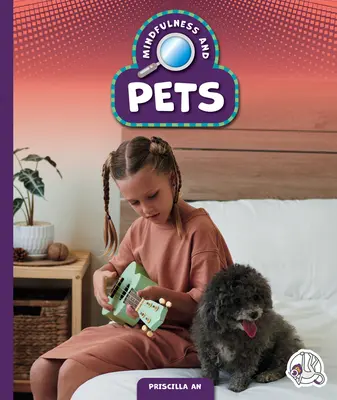 Mindfulness a domáce zvieratá - Mindfulness and Pets