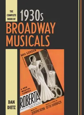Kompletná kniha broadwayských muzikálov 30. rokov - The Complete Book of 1930s Broadway Musicals