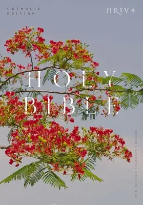 Biblia NRSV Catholic Edition, Royal Poinciana Paperback (séria Global Cover): Svätá Biblia - NRSV Catholic Edition Bible, Royal Poinciana Paperback (Global Cover Series): Holy Bible