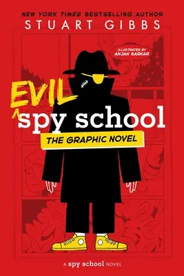 Špiónska škola zla - grafický román - Evil Spy School the Graphic Novel