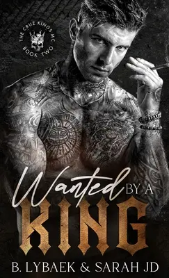 Hľadá sa kráľ: A dark MC romance - Wanted by a King: A dark MC romance