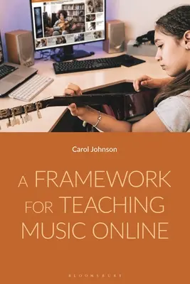 Rámec pre vyučovanie hudby online - A Framework for Teaching Music Online