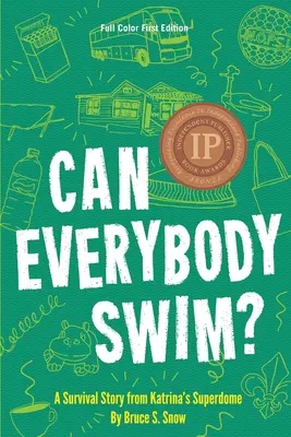 Môžu všetci plávať? Príbeh o prežití zo superdómu Katrina - Can Everybody Swim? A Survival Story from Katrina's Superdome