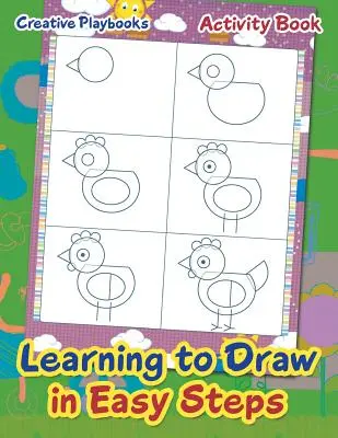 Učíme sa kresliť v jednoduchých krokoch Kniha aktivít - Learning to Draw in Easy Steps Activity Book