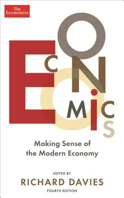 Ekonomika: Zmysel modernej ekonomiky - Economics: Making Sense of the Modern Economy
