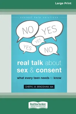 Skutočné rozhovory o sexe a súhlase: Čo potrebuje vedieť každý tínedžer [16pt Large Print Edition] - Real Talk About Sex and Consent: What Every Teen Needs to Know [16pt Large Print Edition]