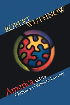 Amerika a výzvy náboženskej rozmanitosti - America and the Challenges of Religious Diversity