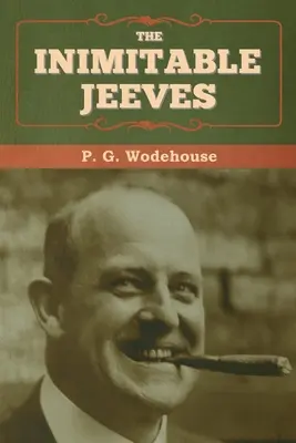 Nenapodobiteľný Jeeves - The Inimitable Jeeves